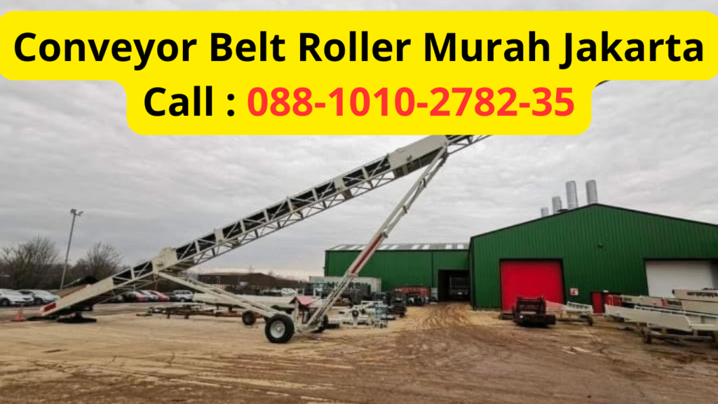 Conveyor Belt Roller Murah Jakarta Call : 088-1010-2782-35