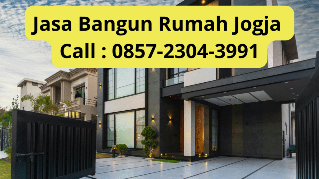 Jasa Bangun Rumah Jogja | Call 0857-2304-3991