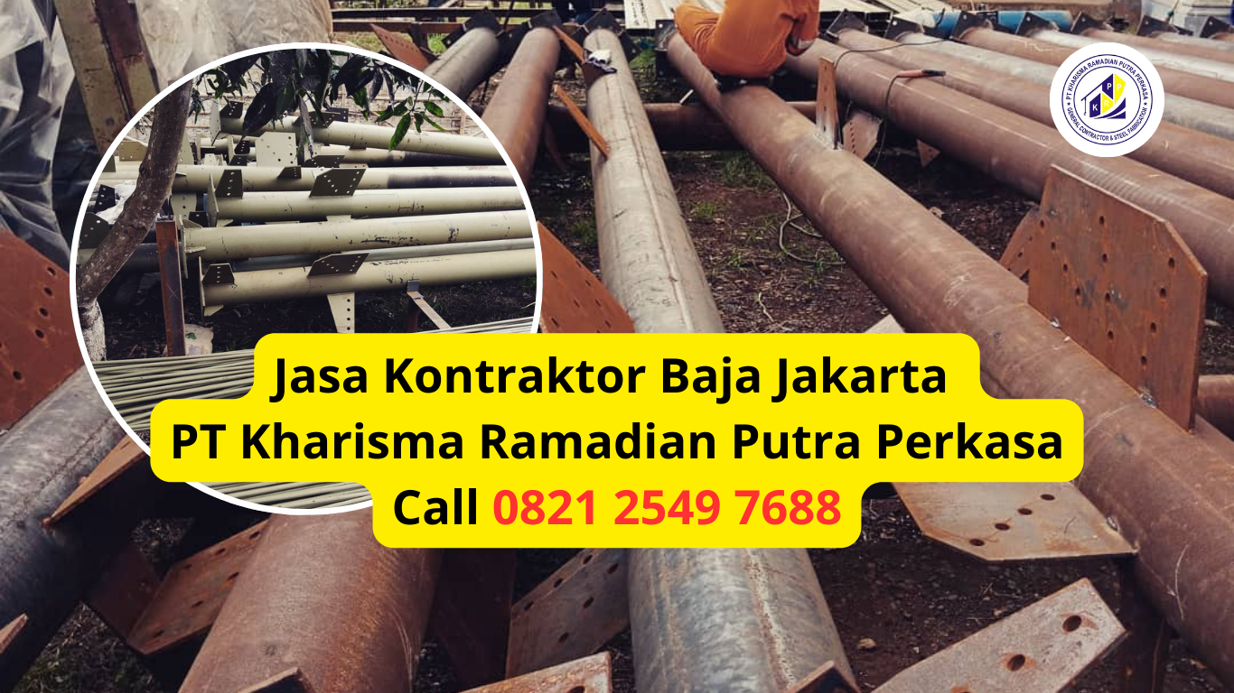 Jasa Kontraktor Baja Jakarta – PT Kharisma Ramadian Putra Perkasa