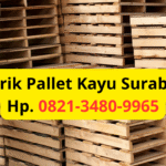 Pabrik Pallet Kayu Surabaya Hp. 0821-3480-9965