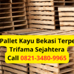 Supplier Pallet Kayu Bekasi Terpercaya PT Trifama Sejahtera Call 0821-3480-9965