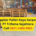 Supplier Pallet Kayu Serpong – PT Trifama Sejahtera