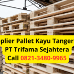 Supplier Pallet Kayu Tangerang PT Trifama Sejahtera Call 0821-3480-9965