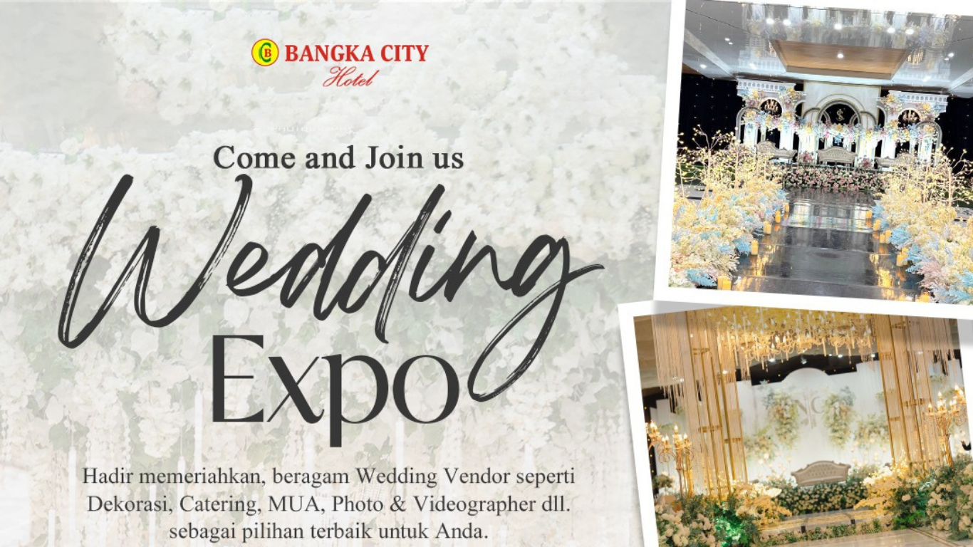 Wedding Expo Pangkalpinang 2025 di Bangka City Hotel