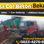 Jasa Cor Beton Bekasi Profesional – Adhimix, Lantai, Jalan & Gedung Berkualitas