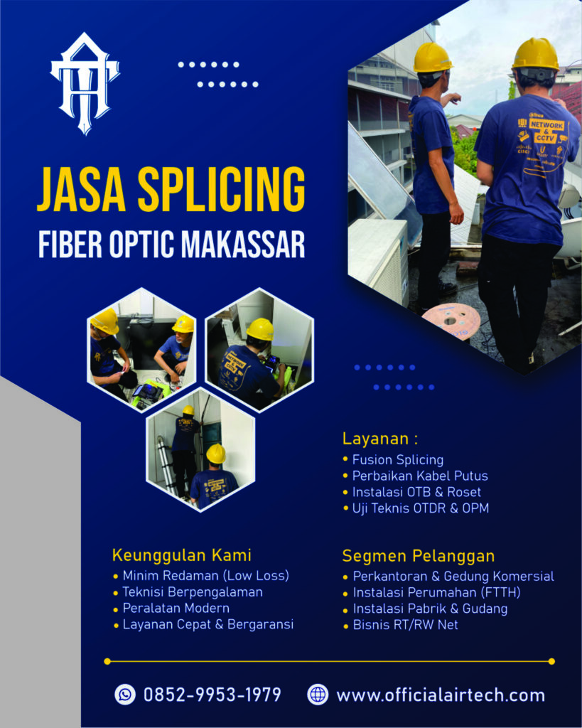 Jasa Splicing Fiber Optik Makassar untuk Perusahaan – CV AIRTECH