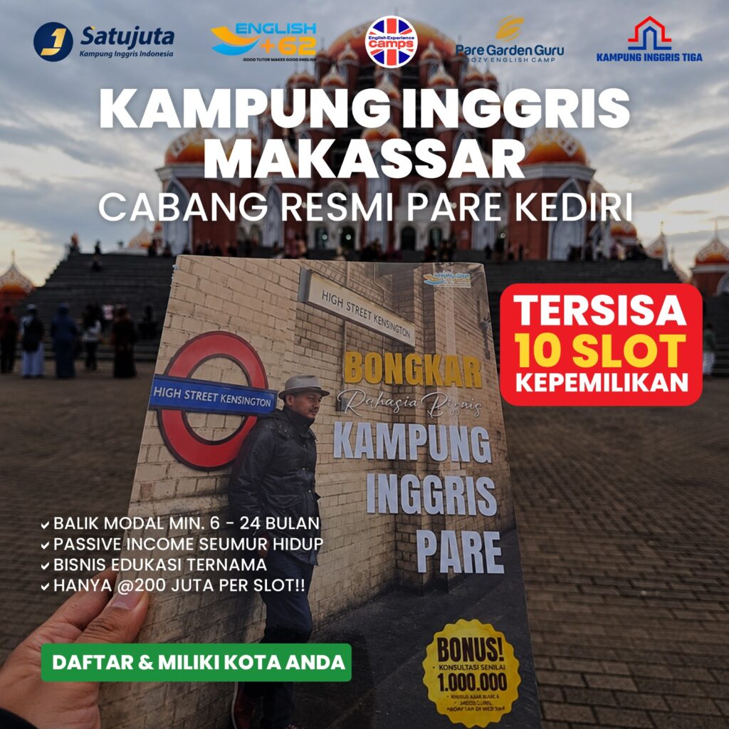 Investasi Pendidikan Bahasa Inggris di Makassar, Peluang Passive Income dari Bisnis Pendidikan yang Dikelola Profesional