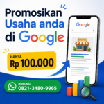 Jasa Promosi Usaha di Google untuk UMKM Solusi Agar Bisnis Lebih Mudah Ditemukan Customer
