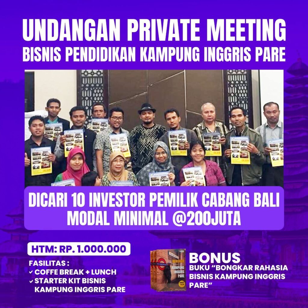 Peluang Investasi Kampung Inggris Pare di Bali, Bisnis Pendidikan Potensial Dengan Sistem Siap Jalan