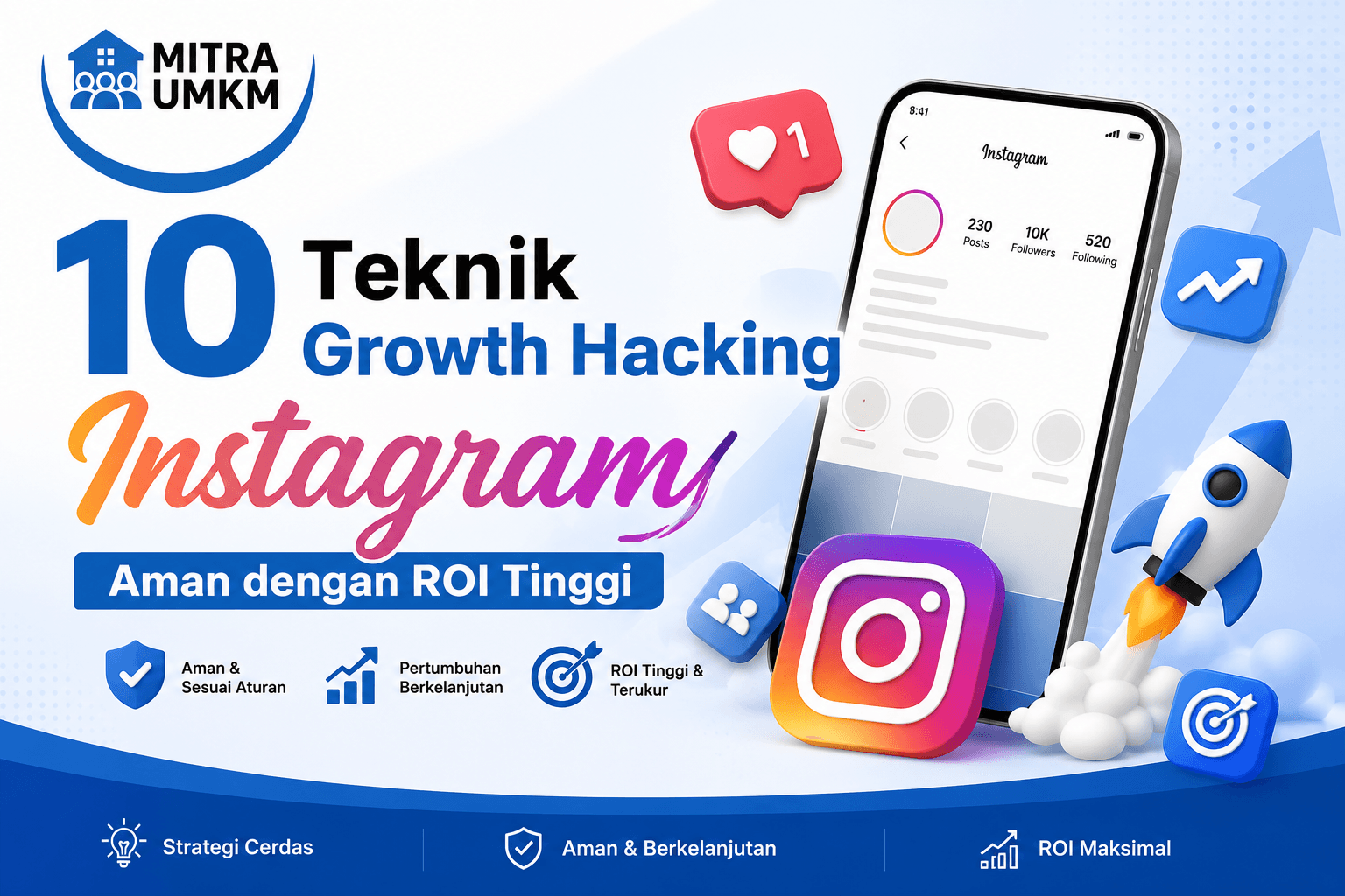 10 Teknik Growth Hacking Instagram Aman dengan ROI Tinggi