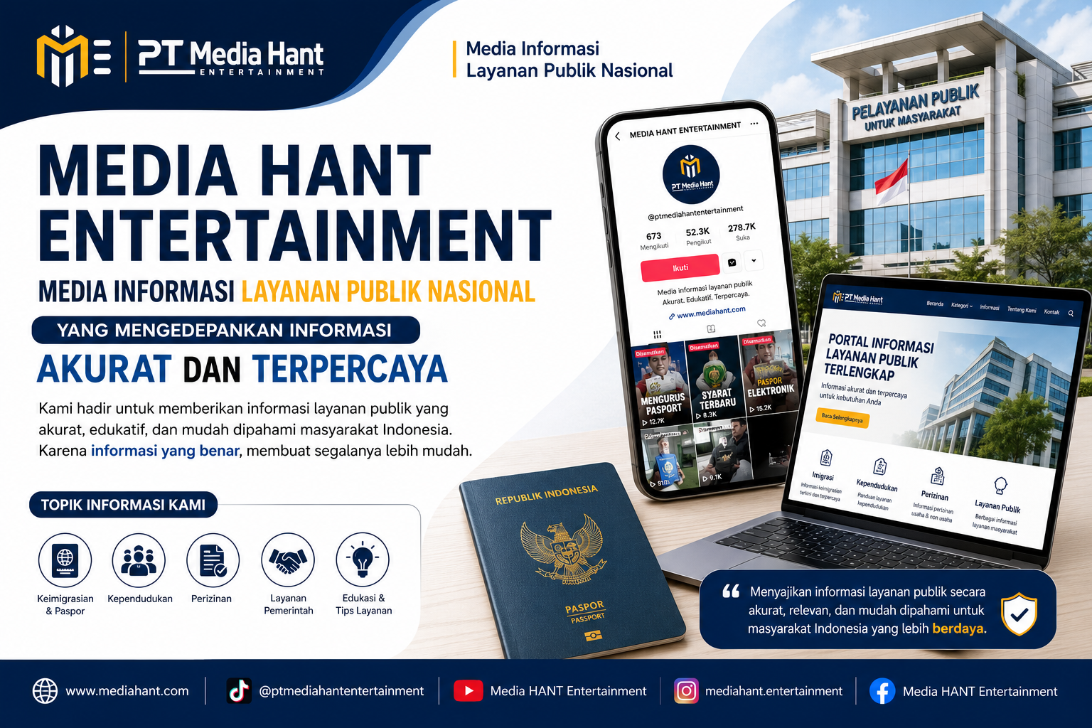 Media HANT Entertainment Media Informasi Layanan Publik Nasional yang Mengedepankan Informasi Akurat dan Terpercaya